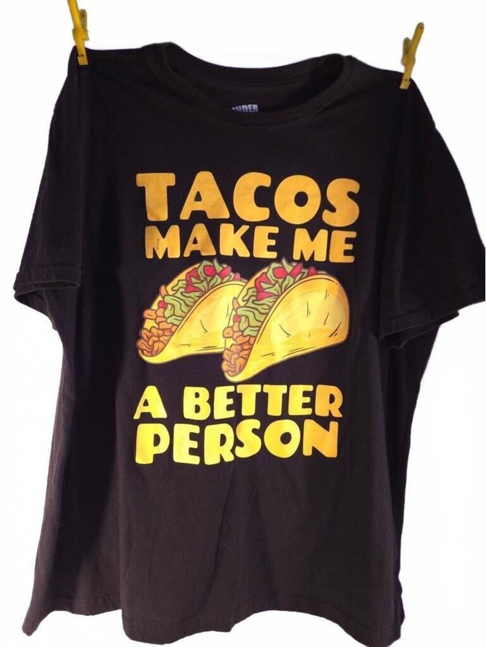 Under Disguise 'Tacos Make Me A Better Person' Graphic T-Shirt XL